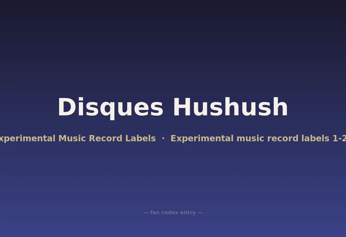 Disques Hushush